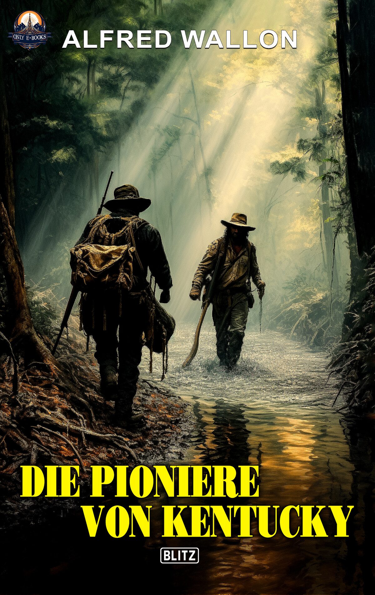 DIE PIONIERE VON KENTUCKY – Band 04