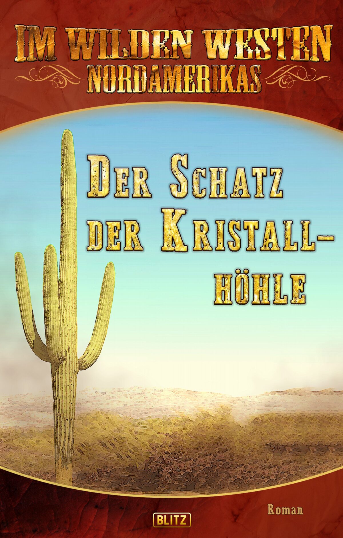 DER SCHATZ DER KRISTALLHÖHLE – Band 15