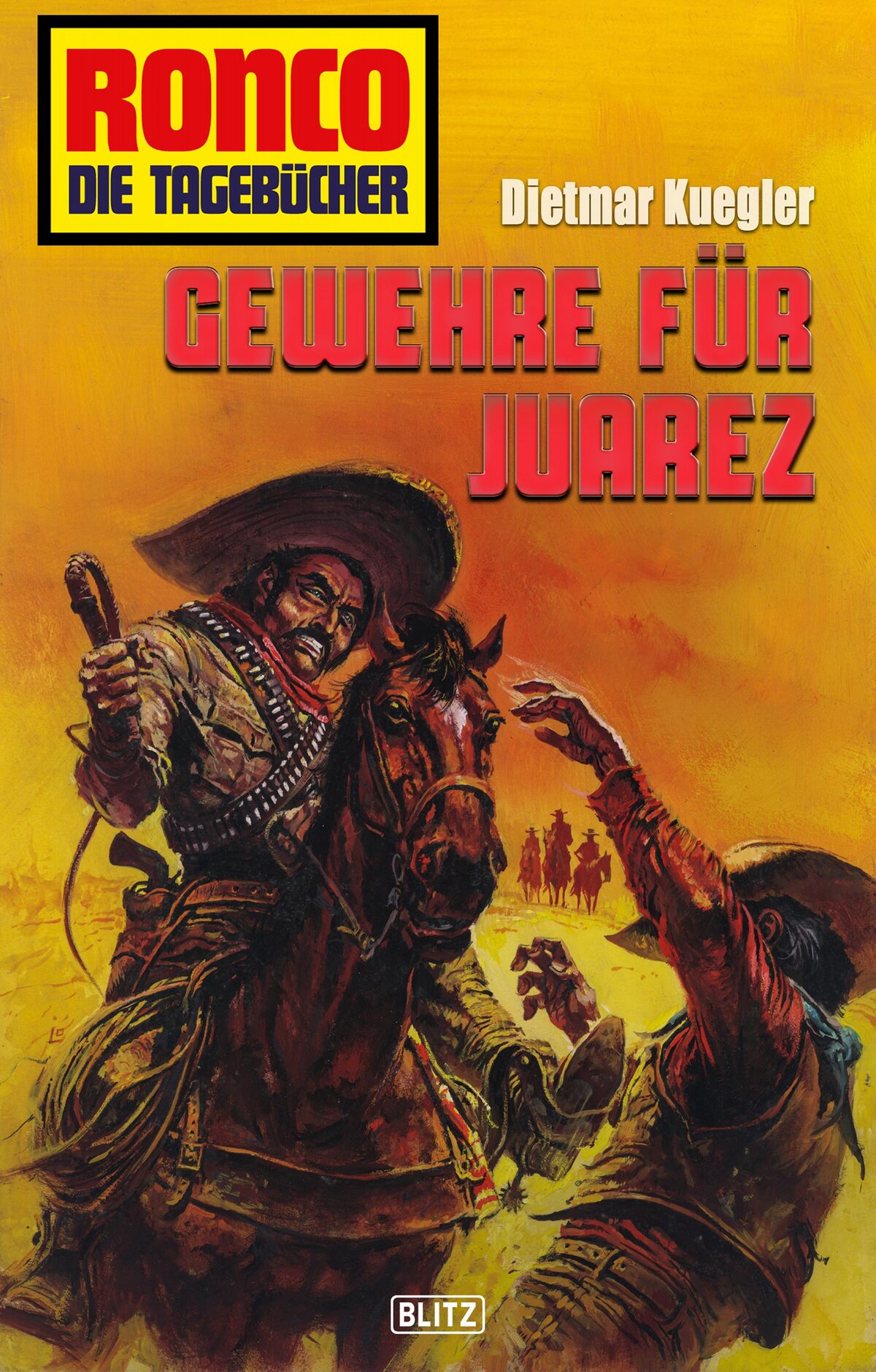 GEWEHRE FÜR JUAREZ – Band 28