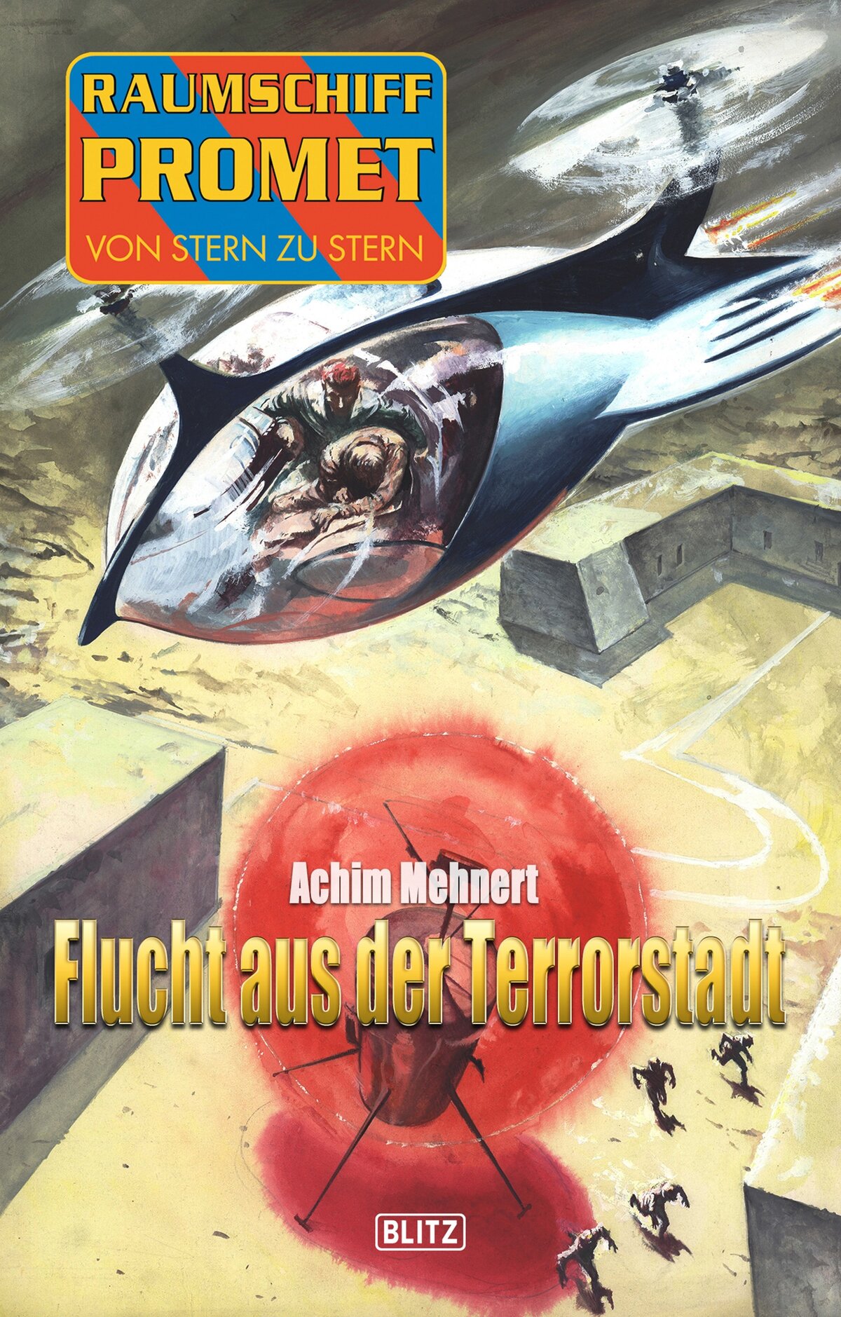 FLUCHT AUS DER TERRORSTADT – Band 21