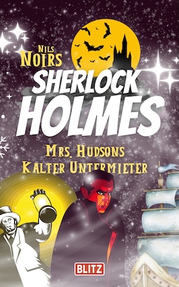 MRS. HUDSONS KALTER UNTERMIETER – Band 09