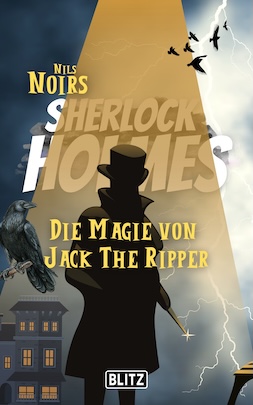 DIE MAGIE VON JACK THE RIPPER – Band 10