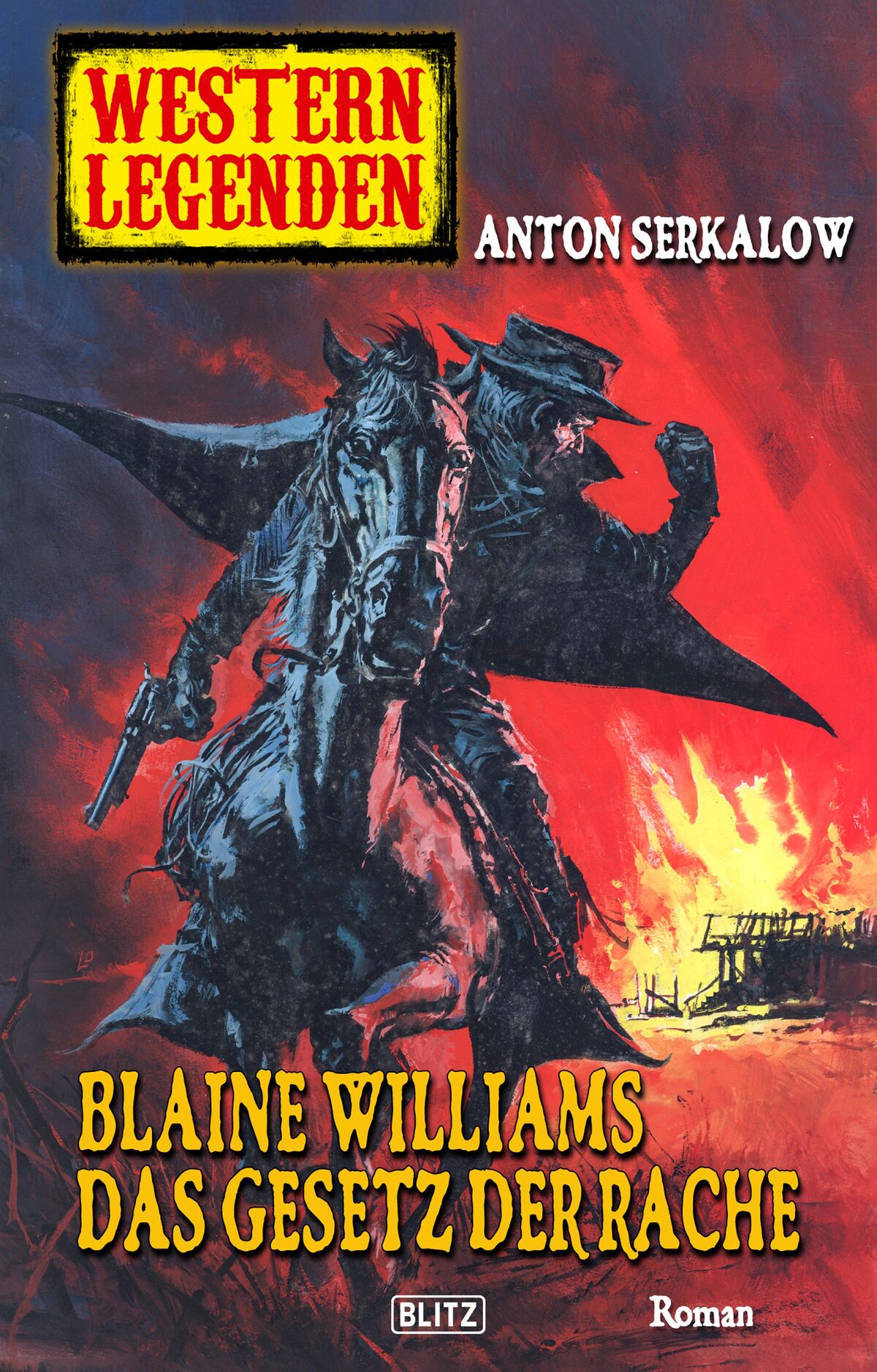 BLAINE WILLIAMS <br> DAS GESETZ DER RACHE – Band 33