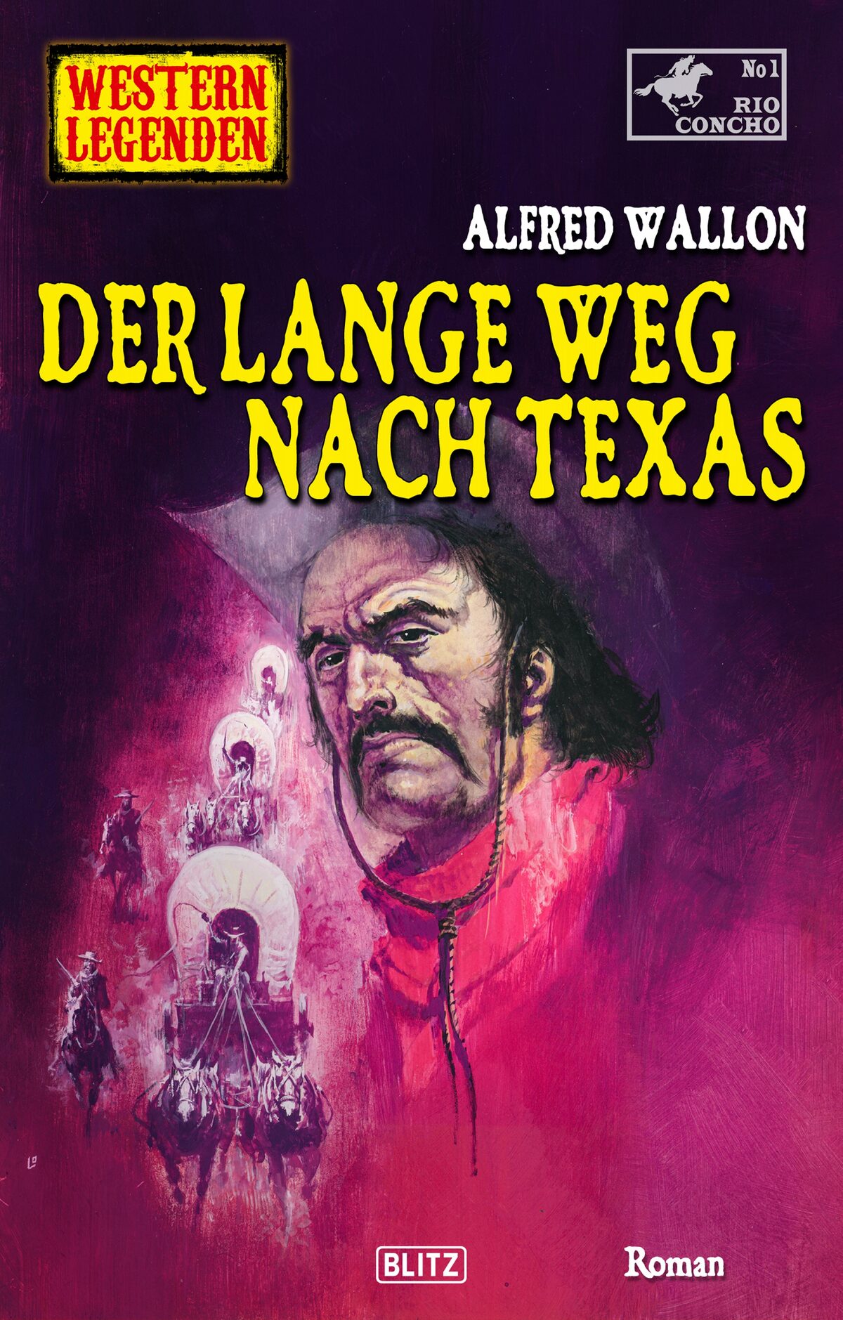 DER LANGE WEG NACH TEXAS – Band 60